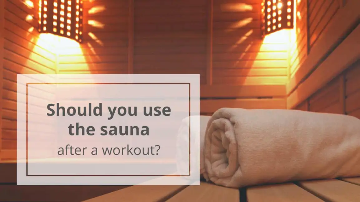 1296x728_HEADER_Sauna_After_Workout_The_Health_and_Weight_Loss_Benefits